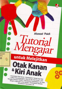 Tutorial Mengajar Untuk Melejitkan Otak Kanan dan Otak Kiri