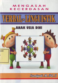 Mengasah Kecerdasan Verbal-Linguistik Anak Usia Dini