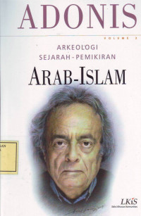 Arkeologi Sejarah-Pemikiran Arab-Islam (volume 3)