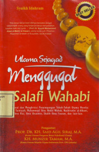 Ulama Sejagad Menggugat Salafi Wahabi