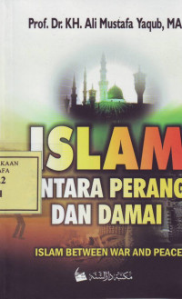 Islam Antara Perang dan Damai