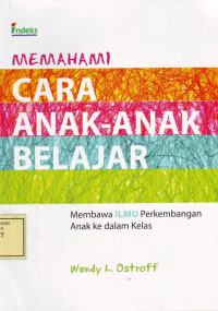 Memahami Cara Anak-Anak Belajar