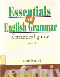 Essentials of English Grammar a Practical Guide