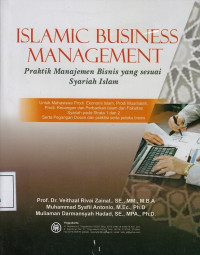 Islamic Business Management: Praktik Manajemen Bisnis yang Sesuai Syariah Islam