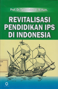 Revitalisasi Pendidikan IPS di Indonesia