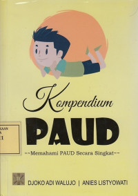 Kompendium PAUD: Memahami PAUD secara Singkat