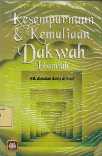 Kesempurnaan & Kemuliaan Dakwah Islamiyah