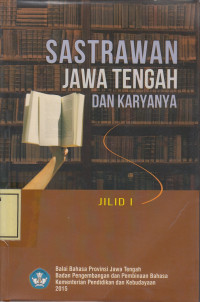Sastrawan Jawa Tengah dan Karyanya