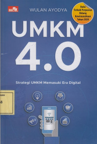 UMKM 4.0: Strategi UMKM Memasuki Era Digital