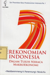 Perekonomian Indonesia dalam Tujuh Neraca Makroekonomi