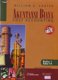 Cost Accounting, Akuntansi Biaya. Jld 1