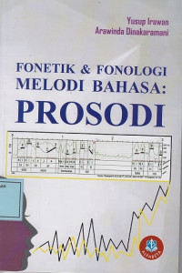 Fonetik & Fonologi Melodi Bahasa: Prosodi