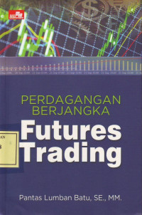 Perdagangan Berjangka; Future Trading